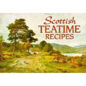 Scottish Teatime Recipes (Favourite Recipes) - Paperback - GOOD