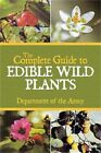 The Complete Guide to Edible Wild Plants (Paperback or Softback)