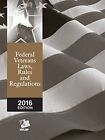 Nvlsp Federal Veterans Laws & Regs 2016 Edition