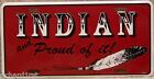 Aluminum License Plate Native American Indian and Proud of it NEW