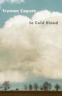 In Cold Blood - Paperback By Truman Capote - GOOD