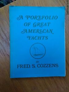A Portfolio Of Great American Yachts by Fred S. Cozzens (Only one for sale)