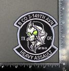 B Co 2-149th AVN Heavy Assault OIF 08 10 TX OK Army Aviation Patch OEF OIF