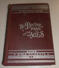 ANTIQUE THE DIVINE PLAN OF THE AGES FOR BIBLE STUDENTS COPYRIGHT 1909