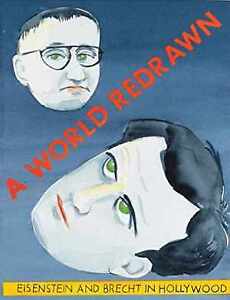A World Redrawn: Eisenstein and Brecht in - Hardcover, by Beloff Zoe - Good