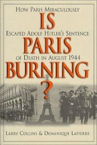 Is Paris Burning? by Collins, Larry