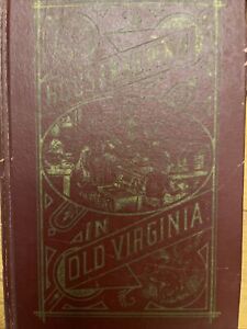 HOUSEKEEPING IN OLD VIRGINIA 1879 Marion Tyree Cookbook Vintage Hardcover