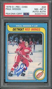 New Listing1979 OPC HOCKEY PAUL WOODS #48 PSA/DNA 8 NM-MT SIGNED BEAUTIFUL CARD!