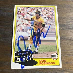 Don Robinson 1981 Topps Baseball #168 Pittsburgh Pirates Signed Autographed Auto