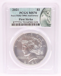 2021 Peace Silver Dollar 100th Anniversary - First Strike - PCGS MS70