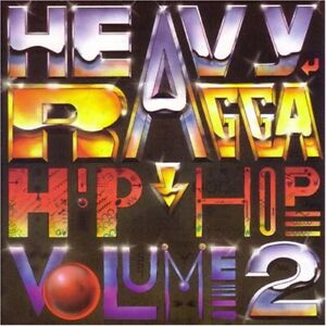 Heavy Ragga Hip Hop Vol. 2 CD (2007)