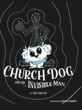 Church Dog and the Invisible Man - Hardcover By Mattes - GOOD