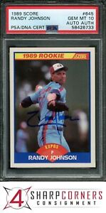 1989 SCORE #645 RANDY JOHNSON RC EXPOS HOF PSA 10 DNA AUTO AUTH