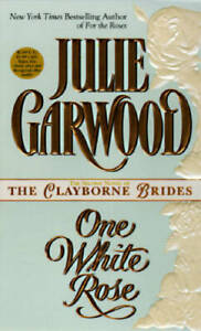 One White Rose - Mass Market Paperback By Garwood, Julie - GOOD