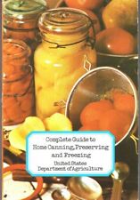 Complete Home Canning Preserving & Freezing Guide 1973 with Recipes & USDA Info