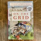 On the Grid: A Plot of Land by Scott Huler, HC/DJ - 1st Ed. - Signed by Author