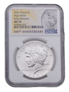 2021 NGC MS70 Peace Silver Dollar Coin 100th Anniversary Early Releases