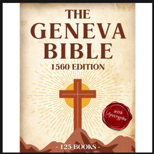 Geneva Bible 1560 Edition With Apocrypha 125 Books in English Complete Lost Scri