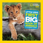 National Geographic Little Kids First Big Book of Animals (National Geogr - GOOD