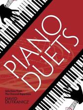 Piano Duets: Selections from the Classical Repertoire by David Dutkanicz (Englis