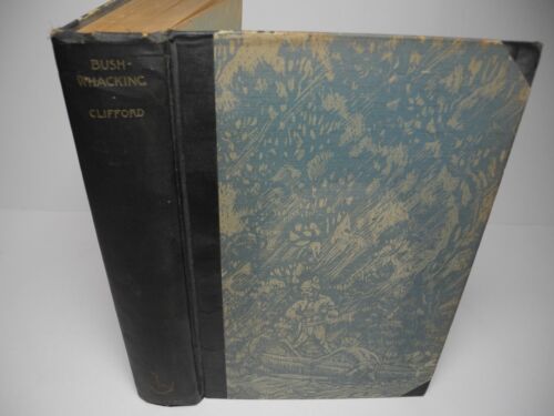 Bushwacking &Asiatic Tales Sir Hugh Clifford 1929 Book 1st Malayan Mahlon Blaine