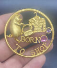 Gold tone Born to shop purse clothes rhinestones pin brooch Shopping