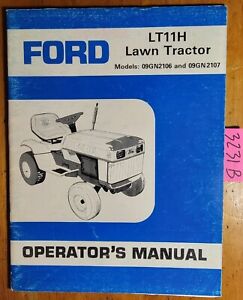Ford LT11H Hydro Lawn Tractor 09GN2106 09GN2107 1985-87 Operator Manual SE 4402