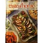 Taste of Home 2012 Annual Recipes - Hardcover By Christian Milman - GOOD