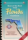 Best of the Best from Florida Cookbook: Selected Recipes from Florida's Favo...