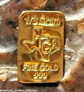 1 /3 gram Gold Bar - TGR  TEXAS - 999.9 Fine in Assay