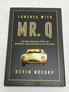 New ListingKevin Nelson Signed Hardcover Lunches With Mr. Q 2012 Book First Edition HC/DJ