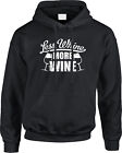 Less Whine More Wine Drinking Complaining Funny Mommys Juice Joke Mens Hoodie