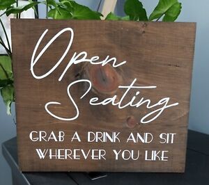 Wedding sign, Open Seating  12x13 Wood NEW
