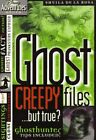 Ghost Files: Creepy...but True? (Disney Adventures) - De LA Rosa, Sheila - P...