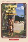 Pocahontas and the Strangers (Scholastic Biography) - Paperback - GOOD