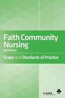 Faith Community Nursing: Scope and Standards of Practice - Paperback - GOOD