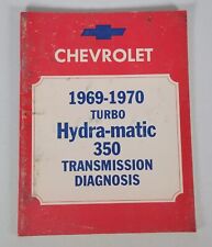 1969-1970 Chevrolet Turbo Hydra-Matic 350 Transmission Diagnosis