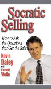 Socratic Selling: How to Ask the Questions That Get the Sale - Hardcover - GOOD