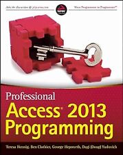 Professional Access 2013 Programming, Hennig, Teresa & Clothier, Ben & Hepworth,