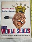 New Listing1957 World Series Official Program Milwaukee Braves vs Yankees At County Stadium
