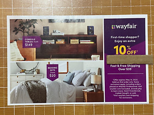 Wayfair 10% Off Coupon Code Expires May 14th Local or Mail FIRST TIME SHOPPER