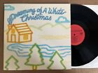 Dreaming Of a White Christmas Vinyl - 1981 Excellent Condition
