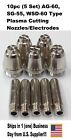 10pc AG-60, SG-55, WSD-60 Type Plasma Cutting Nozzles/Electrodes-US Supplier!