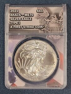 2021 $1 AMERICAN SILVER EAGLE TYPE 1 ANACS CERTIFIED MS 70 A 1st STRIKE COIN*