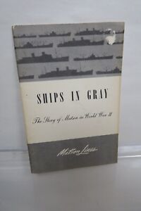 Ships in Gray: Story of Matson Lines in WWII Booklet - 1946