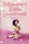 Billionaire's Little Sweetheart : A Spanking and Age Play Romance, Paperback ...