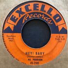 Al Ferrier 1957 Rockabilly 45 on Excello ~ Hey! Baby ~ Hear