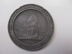 1893 Columbian Exposition 2 Inch Diameter Peweter Medal