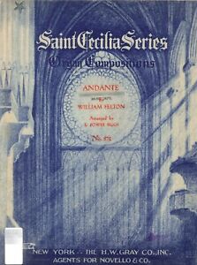Felton Andante Sheet Music Organ 1942 E Power Biggs St. Cecilia Series #872