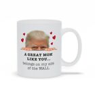 Trump Mothers Day Mug, Funny Trump Mug, Trump Gift For Mom, Great Awesome Mom